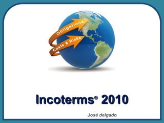 IInnccootteerrmmss® 22001100 
José delgado 
 