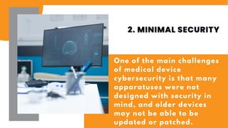 Increased Cybersecurity For Your Medical Device | PDF