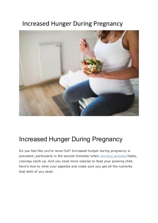 Increased Hunger During Pregnancy