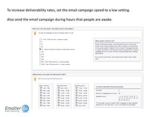 To increase deliverability rates, set the email campaign speed to a low setting.
Also send the email campaign during hours that people are awake.
 