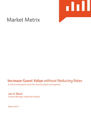 Increase guest value without reducing hotel rates