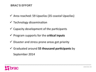 Increasing agricultural and aquacultural productivity in the coastal zone of Bangladesh: BRAC's effort
