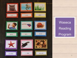 21
Waseca
Reading
Program
 