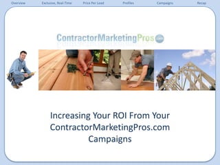 Increasing Your ROI From Your ContractorMarketingPros.com Campaigns  