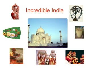 Incredible India   