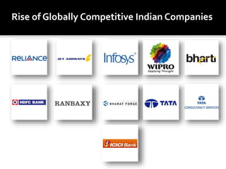 Rise of Globally Competitive Indian Companies
 