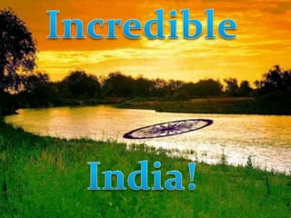 Incredible india