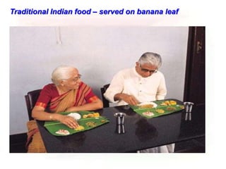 Traditional Indian food – served on banana leaf
 