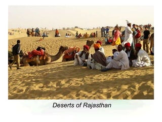 Deserts of Rajasthan
 