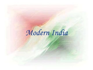 Modern India
 