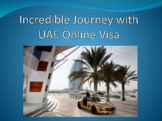 Incredible Journey With UAE Online Visa