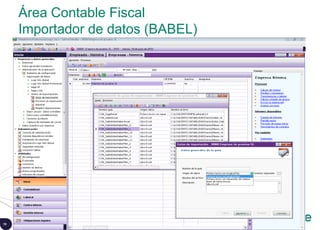 19 © 2008 Sage
Área Contable Fiscal
Importador de datos (BABEL)
 