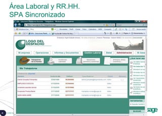 48 © 2008 Sage
Área Laboral y RR.HH.
SPA Sincronizado
 