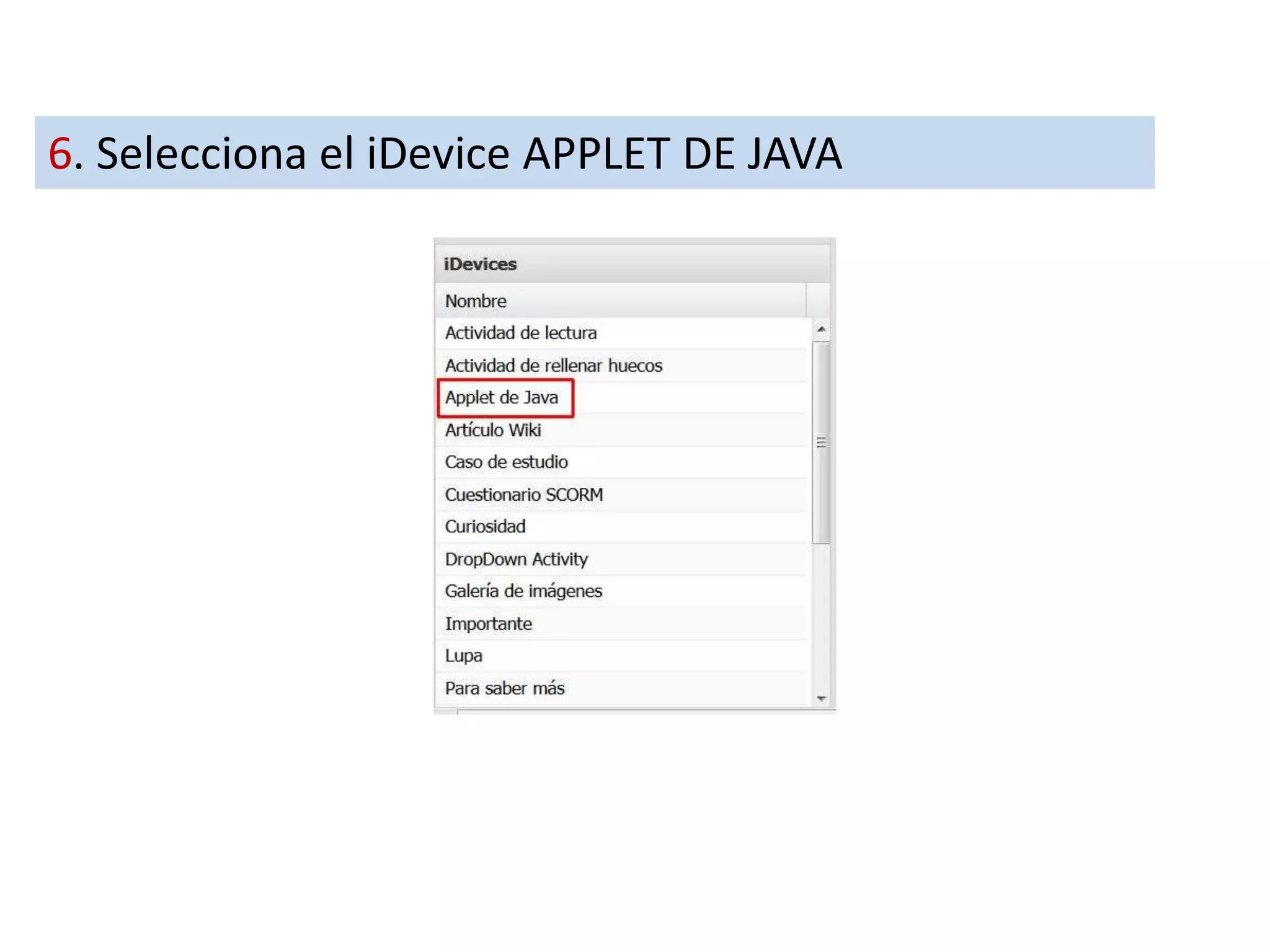 6. Selecciona el iDevice APPLET DE JAVA
 