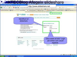 XTECBloc Afegeix revista ISSUU http://issuu.com Identifica’t al ISSUU Clica sobre el botó “Log in” per entrar com usuari registrat.  