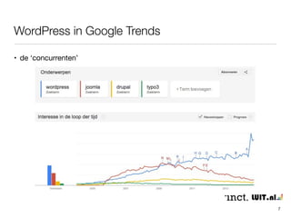Een paar WordPress toepassingen 
• eenvoudige weblog (zo begon WordPress) 
• volledige nieuwswebsites (met redactie systeem) 
• webshops (bekijken, kopen, afrekenen) 
• leden websites/communities (met inloggen leden) 
• vraag en antwoord (forum) 
• etc. etc. 
7 
 