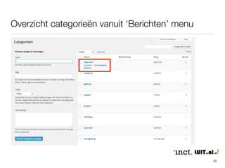 Totaal overzicht vanuit ‘Berichten’ menu 
22 
 