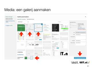 Media: in bibliotheek, uploaden of via URL 
37 
 