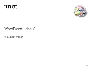 Publiceren - Nieuwe gebruiker 
49 
 