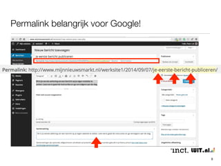 Permalink belangrijk voor Google! 
8 
 