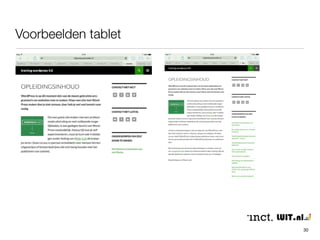 Voorbeelden tablet 
30 
 