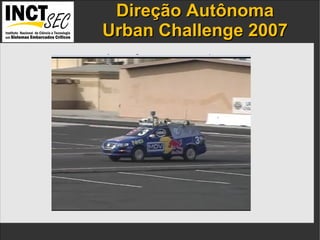 Direção  Autônoma Urban Challenge 2007 IP addresses  and the  port numbers  of the components. 
