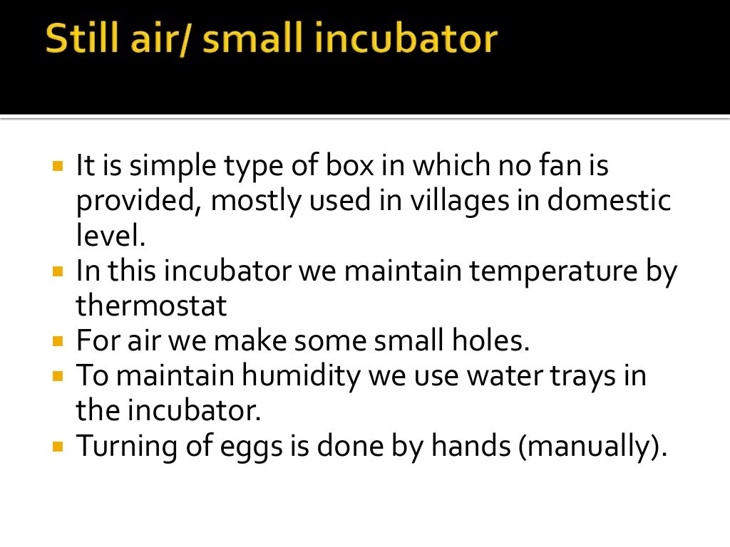 Incubation method, types of incubators and seasonal hatching (1)