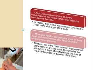 III - CHEST COMPRESSIONCHEST COMPRESSION 	- Consist of a rhythmic compression of the sternum that compresses the heart.INDICATION:Compress the heart against the spine