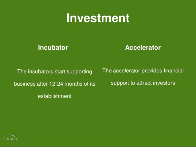 incubator vs accelerator incubator vs accelerator