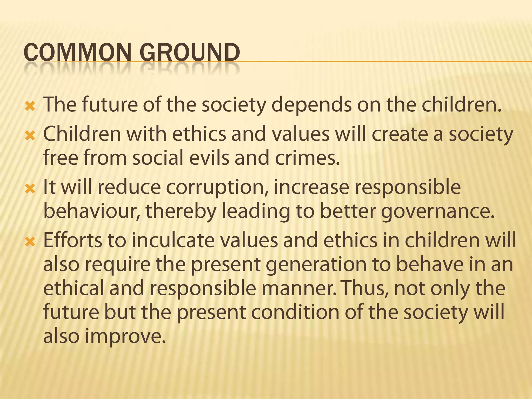 Inculcating values and ethics in children | PPTX