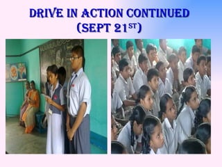 DRIVE In action CONtinUED (Sept 21 st ) 