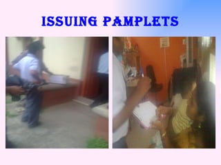 Issuing pamplets 