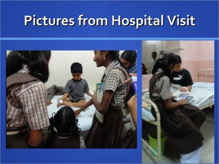 Pictures from Hospital Visit 