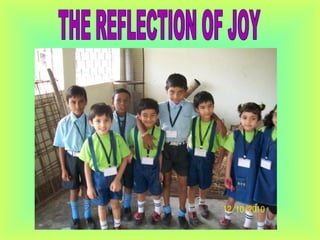 THE REFLECTION OF JOY 