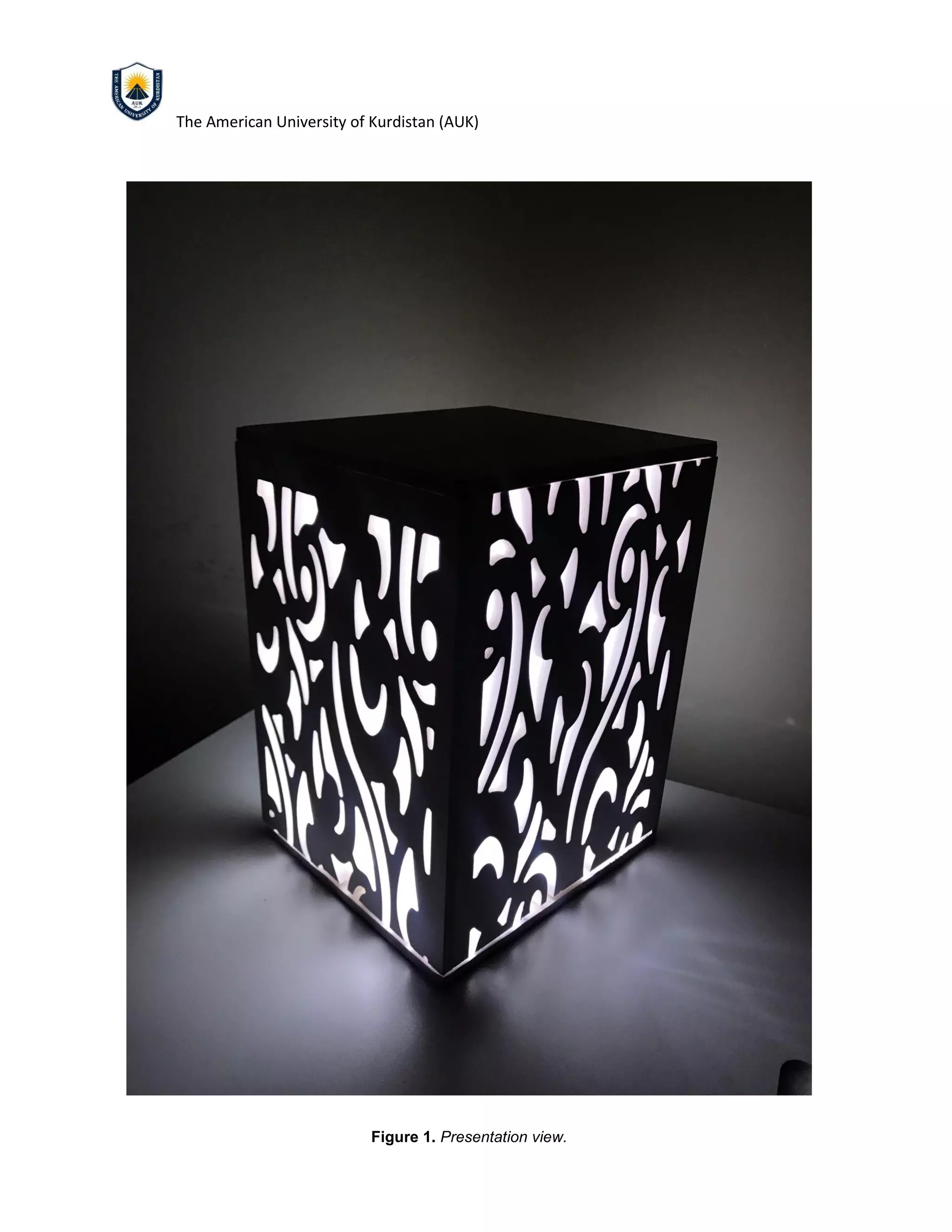 The American University of Kurdistan (AUK)
Figure 1. Presentation view.
 