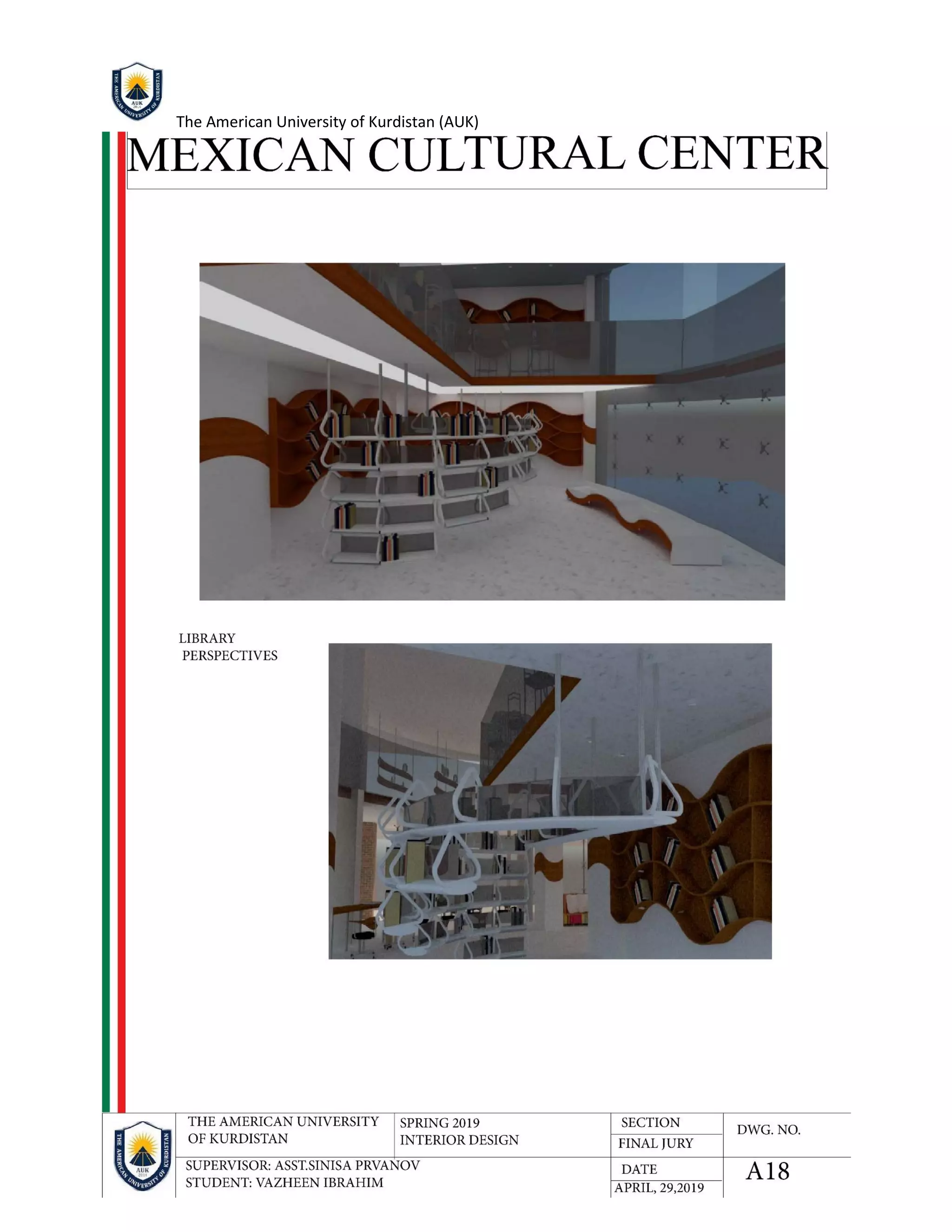 The American University of Kurdistan (AUK)
 