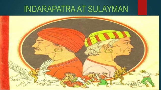 Sulayman Character Indarapatra At Sulayman Tauhan - tauhan karanasan