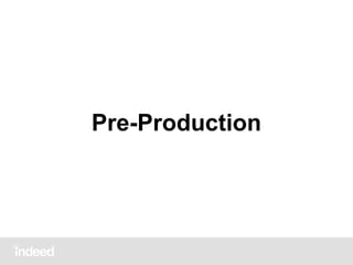 Pre-Production

 