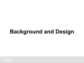 Background and Design

 