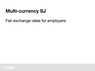 Multi-currency SJ
Fair exchange rates for employers
 