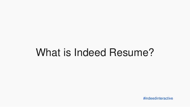 finding your next great hire with indeed resume