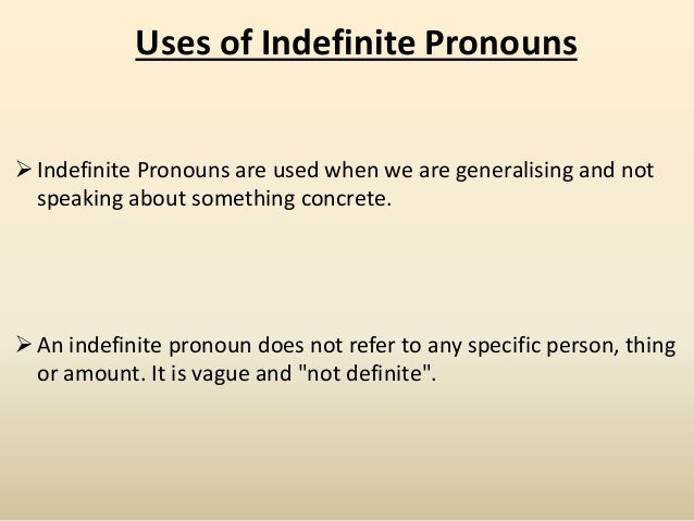 indefinite pronouns indefinite compounds every some any
