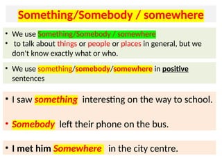 indefinite pronouns for youg learners grammar presentation | PPT | Free ...