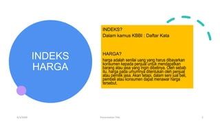 INDEKS HARGA DAN INFLASI.pptx
