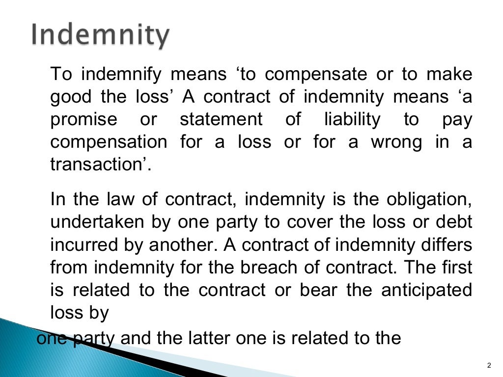 Indemnity and guarantee