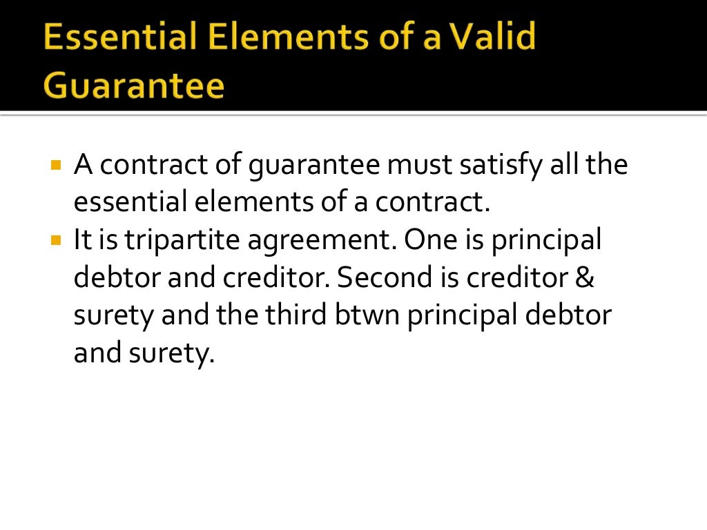 Indemnity & guarantee