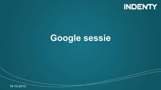 Google sessie

18-10-2013

 