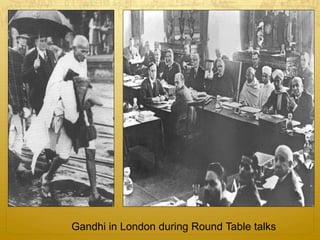 Gandhi in London during Round Table talks
 