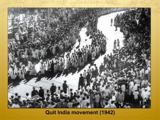 Quit India movement (1942)
 