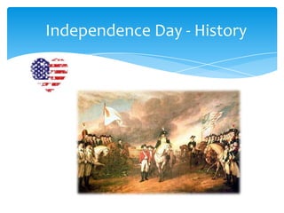history of independence day of america